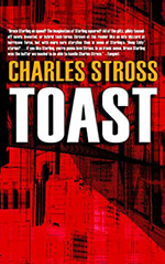 Toast: And Other Rusted Futures