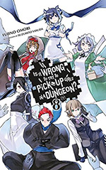 Is it Wrong to Try to Pick Up Girls in a Dungeon?, Vol. 8