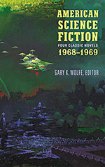 American Science Fiction: Four Classic Novels 1968-1969