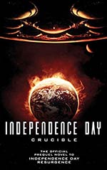 Independence Day:  Crucible