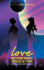 Love Beyond Body, Space, and Time