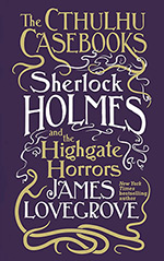 Sherlock Holmes and the Highgate Horrors