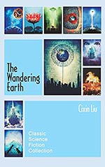 The Wandering Earth: Classic Science Fiction Collection