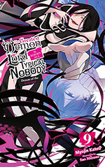 The Greatest Demon Lord Is Reborn as a Typical Nobody, Vol. 9: Dream of the Evil God