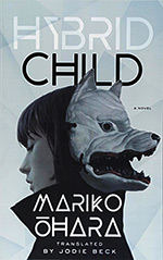 Hybrid Child: A Novel
