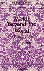 Worlds Beyond the World: The Fantastic Vision of William Morris
