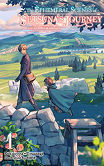 The Ephemeral Scenes of Setsuna's Journey, Vol. 1: The Former 68th Hero and the Beastfolk Apprentice
