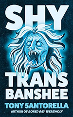 Shy Trans Banshee
