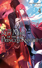 The Kept Man of the Princess Knight, Vol. 4