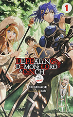 Defeating the Demon Lord's a Cinch (If You've Got a Ringer), Vol. 1