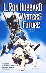 L. Ron Hubbard Presents Writers of the Future, Volume XXI