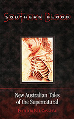 Southern Blood: New Australian Tales of the Supernatural