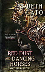 Red Dust and Dancing Horses and Other Stories