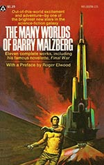 The Many Worlds of Barry Malzberg