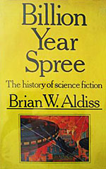 Billion Year Spree:  The History of Science Fiction