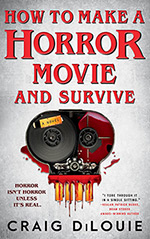 How to Make a Horror Movie and Survive