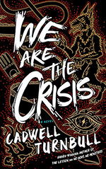 We Are the Crisis