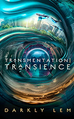 Transmentation | Transience