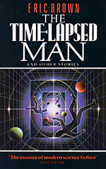 The Time-Lapsed Man: and Other Stories