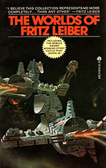 The Worlds of Fritz Leiber