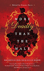 More Deadly than the Male: Masterpieces from the Queens of Horror