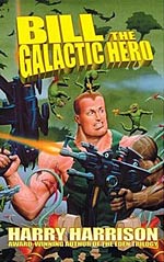 Bill the Galactic Hero Cover