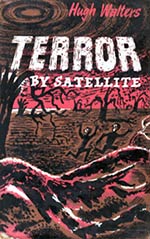 Terror by Satellite