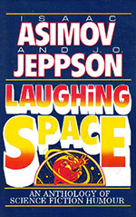 Laughing Space: An Anthology of Science Fiction Humor