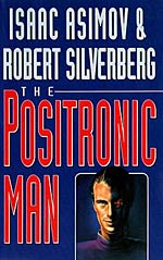 The Positronic Man Cover