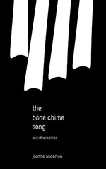 The Bone Chime Song and Other Stories