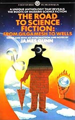 The Road to Science Fiction: From Gilgamesh to Wells