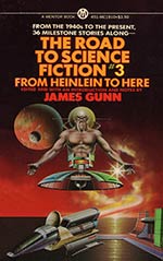 The Road to Science Fiction 3: From Heinlein to Here