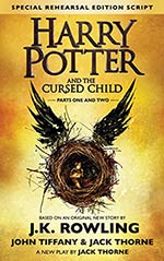 Harry Potter and the Cursed Child:  Parts One & Two