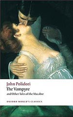 The Vampyre and Other Tales of the Macabre