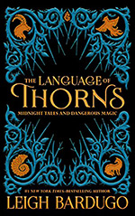 The Language of Thorns:  Midnight Tales and Dangerous Magic