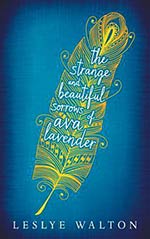 The Strange and Beautiful Sorrows of Ava Lavender