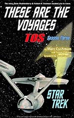 These Are The Voyages: TOS Season Three