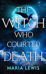 The Witch Who Courted Death