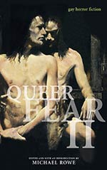 Queer Fear II: Gay Horror Fiction, Vol. 2
