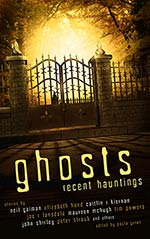 Ghosts: Recent Hauntings