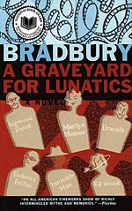 A Graveyard for Lunatics: Another Tale of Two Cities