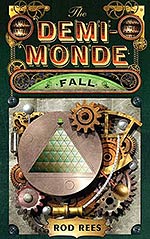 The Demi-Monde: Fall