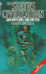 The Status Civilization and Notions: Unlimited