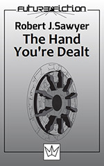 The Hand You're Dealt