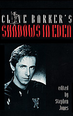 Clive Barker's Shadows in Eden
