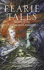 Fearie Tales: Stories of the Grimm and Gruesome