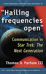 Hailing Frequencies Open: Communications in Star Trek: The Next Generation