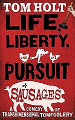 Life, Liberty, and the Pursuit of Sausages