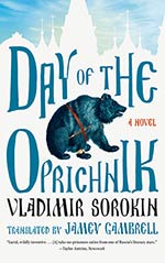 Day of the Oprichnik:  A Novel