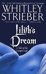 Lilith's Dream: A Tale of the Vampire Life